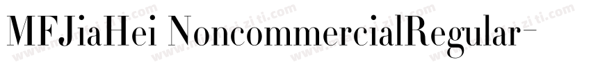 MFJiaHei NoncommercialRegular字体转换